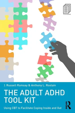 The Adult ADHD Tool Kit 1st Edition