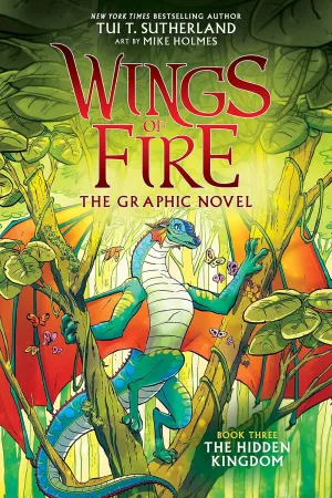 Wings of Fire: The Hidden Kingdom: A Graphic Novel (Wings of Fire Graphic Novel #3) (3) (Wings of Fire Graphix) Hardcover  October 15, 2019